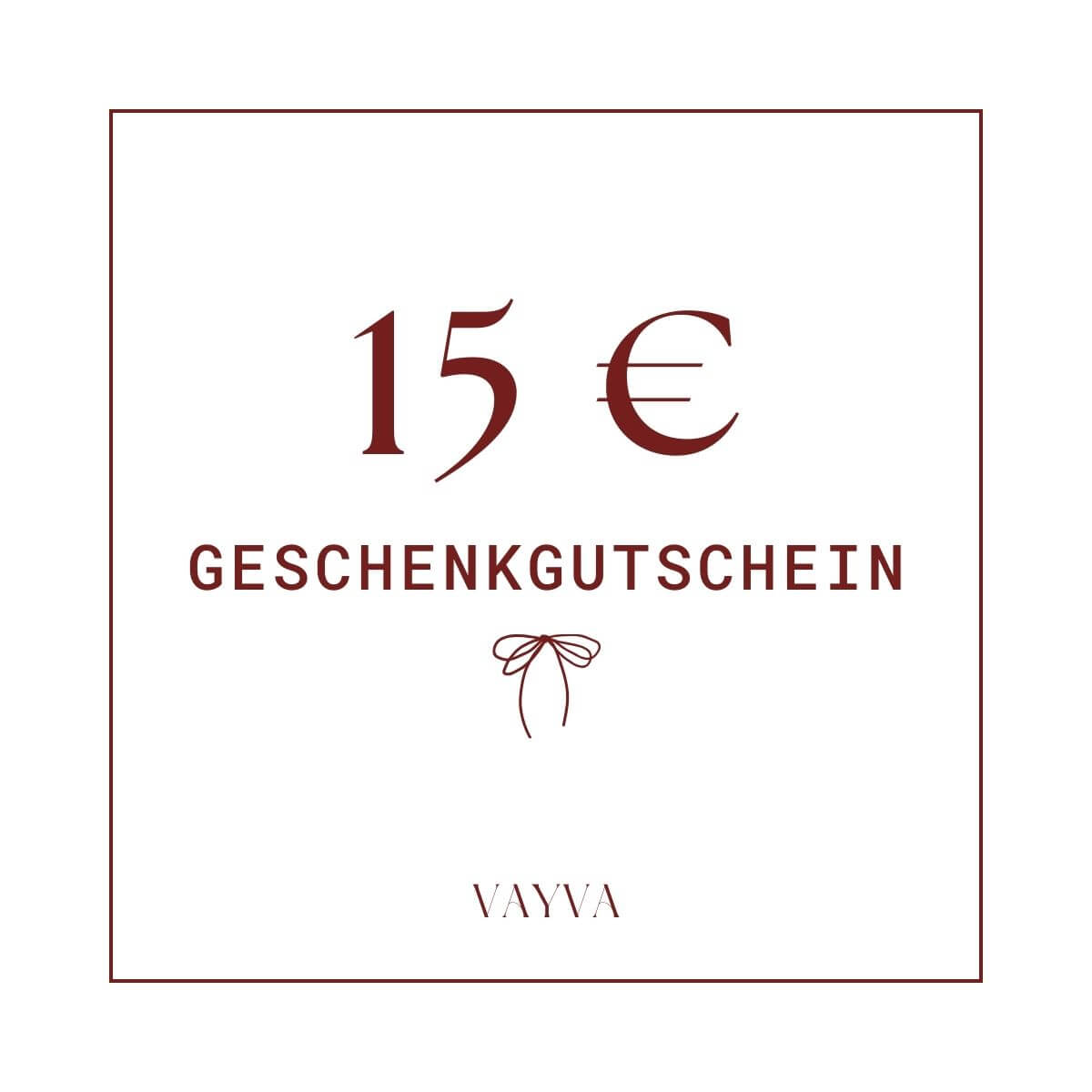 VAYVA Geschenkgutschein
